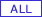ALL