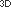 3D