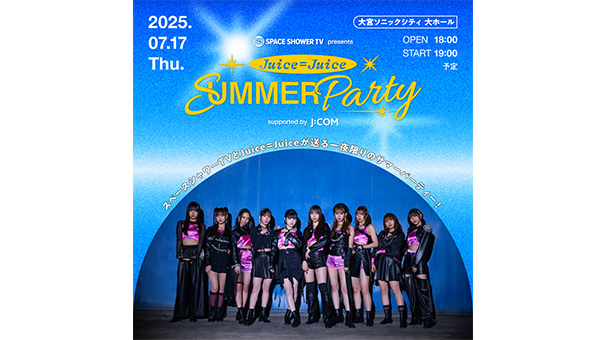 SPACE SHOWER TV presentsJuice=Juice LIVE supported by J:COM